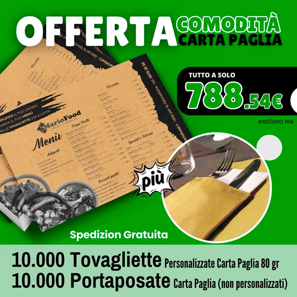 <strong>Offerta Comodità - Carta Paglia</strong><br> 10000 Tovagliette Personalizzate <br> 10000 Portaposate in Carta Paglia