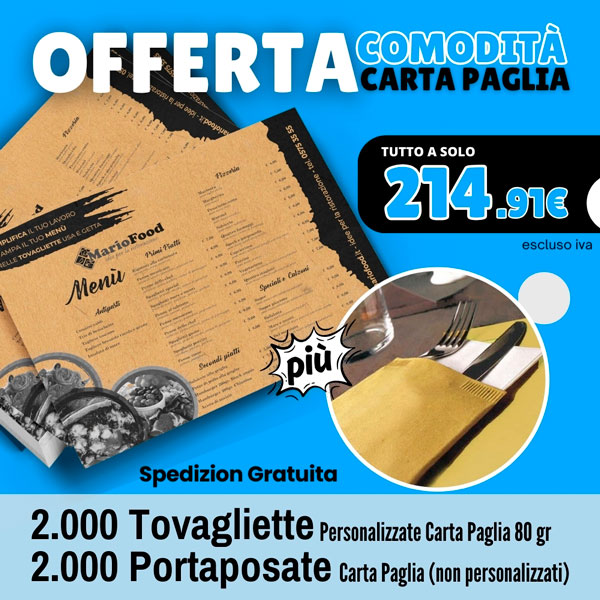<strong>Offerta Comodità - Carta Paglia</strong><br> 2000 Tovagliette Personalizzate <br> 2000 Portaposate in Carta Paglia