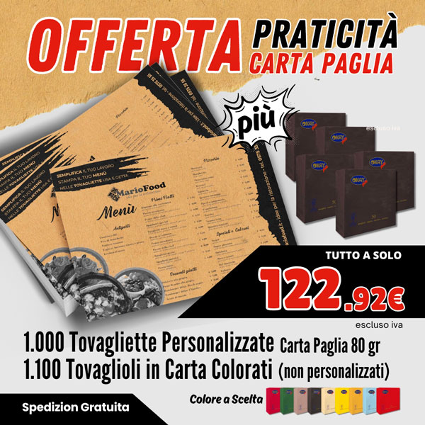 <strong>Offerta Praticità - Carta Paglia</strong><br> 1000 Tovagliette Personalizzate <br> 1100 Tovaglioli in Carta Colorati