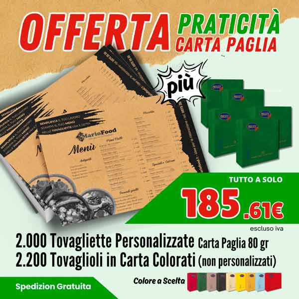 <strong>Offerta Praticità - Carta Paglia</strong><br> 2000 Tovagliette Personalizzate <br> 2200 Tovaglioli in Carta Colorati