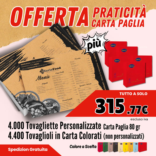 <strong>Offerta Praticità - Carta Paglia</strong><br> 4000 Tovagliette Personalizzate <br> 4400 Tovaglioli in Carta Colorati