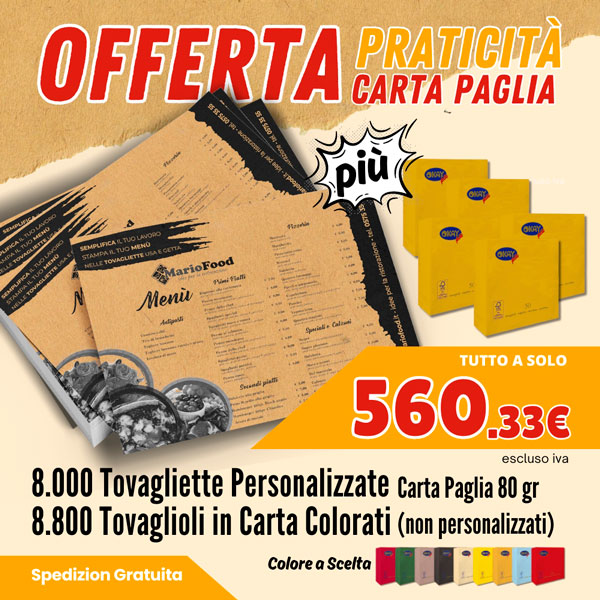 <strong>Offerta Praticità - Carta Paglia</strong><br> 8000 Tovagliette Personalizzate <br> 8800 Tovaglioli in Carta Colorati